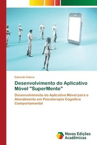 bokomslag Desenvolvimento do Aplicativo Mvel &quot;SuperMente&quot;