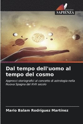 bokomslag Dal tempo dell'uomo al tempo del cosmo