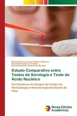 Estudo Comparativo entre Testes de Sorologia e Teste de cido Nuclico 1