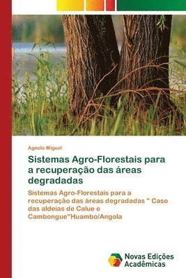 bokomslag Sistemas Agro-Florestais para a recuperao das reas degradadas