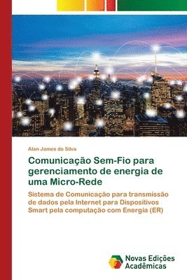 bokomslag Comunicao Sem-Fio para gerenciamento de energia de uma Micro-Rede