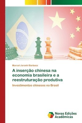 A insero chinesa na economia brasileira e a reestruturao produtiva 1