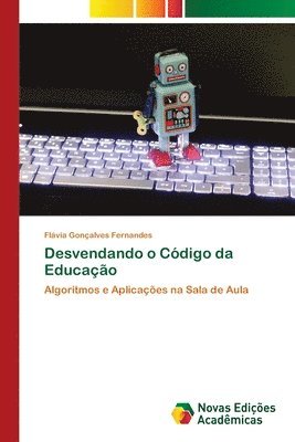 bokomslag Desvendando o Cdigo da Educao