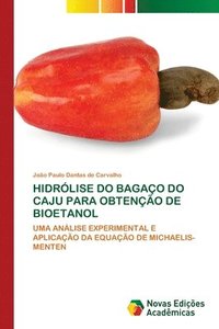 bokomslag Hidrlise Do Bagao Do Caju Para Obteno de Bioetanol