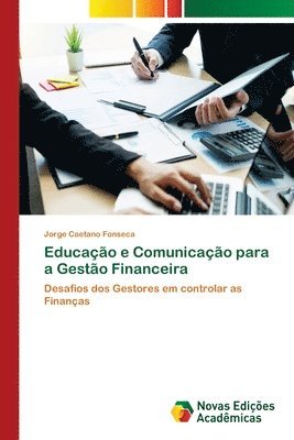 bokomslag Educao e Comunicao para a Gesto Financeira