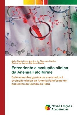 bokomslag Entendento a evoluo clnica da Anemia Falciforme