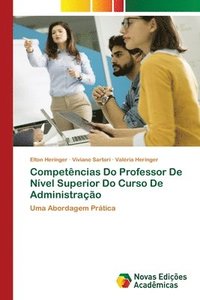 bokomslag Competncias Do Professor De Nvel Superior Do Curso De Administrao