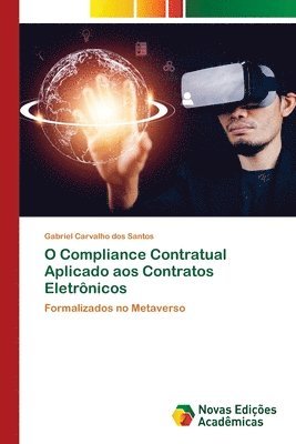 bokomslag O Compliance Contratual Aplicado aos Contratos Eletrnicos