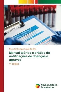 bokomslag Manual terico e prtico de notificaes de doenas e agravos