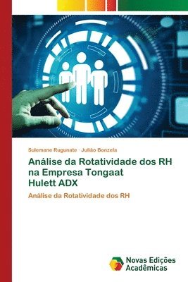 Anlise da Rotatividade dos RH na Empresa Tongaat Hulett ADX 1