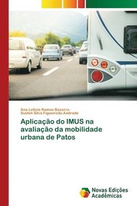 bokomslag Aplicao do IMUS na avaliao da mobilidade urbana de Patos