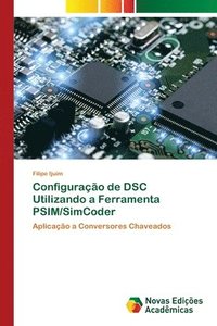 bokomslag Configurao de DSC Utilizando a Ferramenta PSIM/SimCoder