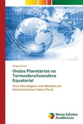 bokomslag Ondas Planetrias na Termosfera/Ionosfera Equatorial