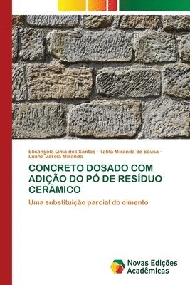 bokomslag Concreto Dosado Com Adio Do P de Resduo Cermico