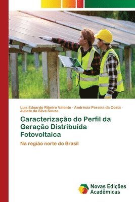 bokomslag Caracterizao do Perfil da Gerao Distribuda Fotovoltaica