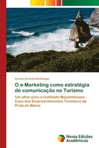 bokomslag O e-Marketing como estratgia de comunicao no Turismo