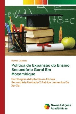 Poltica de Expanso do Ensino Secundrio Geral Em Moambique 1