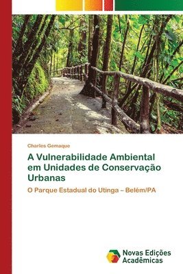 A Vulnerabilidade Ambiental em Unidades de Conservao Urbanas 1