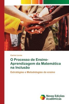 bokomslag O Processo de Ensino-Aprendizagem da Matemtica na Incluso