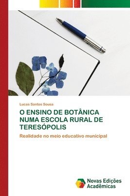 O Ensino de Botnica Numa Escola Rural de Terespolis 1