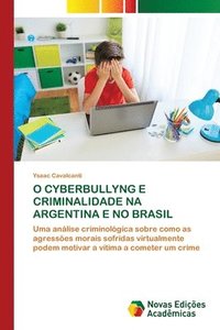 bokomslag O Cyberbullyng E Criminalidade Na Argentina E No Brasil