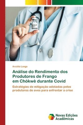 bokomslag Anlise do Rendimento dos Produtores de Frango em Chkw durante Covid