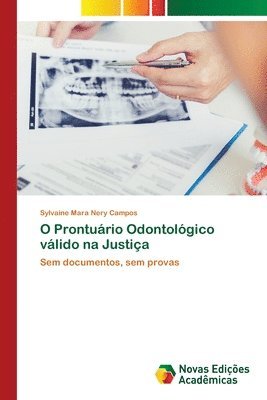 O Pronturio Odontolgico vlido na Justia 1