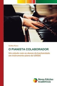 bokomslag O Pianista Colaborador