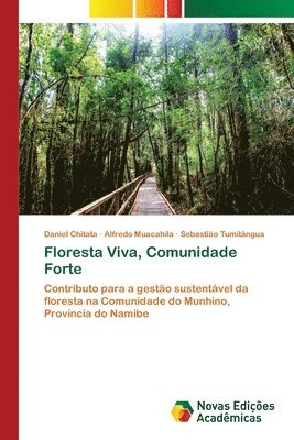 bokomslag Floresta Viva, Comunidade Forte