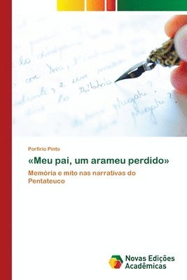 Meu pai, um arameu perdido 1