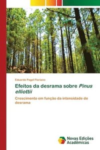 bokomslag Efeitos da desrama sobre Pinus elliottii