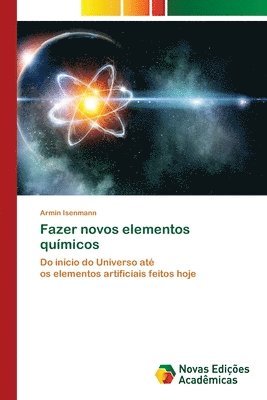 Fazer novos elementos químicos