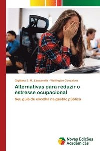 bokomslag Alternativas para reduzir o estresse ocupacional