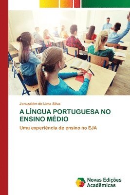 bokomslag A Lngua Portuguesa No Ensino Mdio