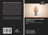 bokomslag Batalha, O: Insilato acido di residui di pirarucu