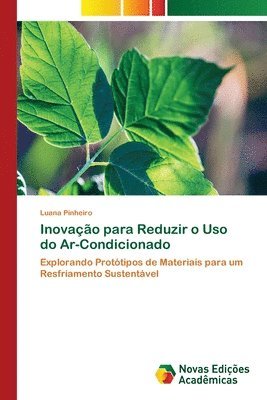 Inovação para Reduzir o Uso do Ar-Condicionado