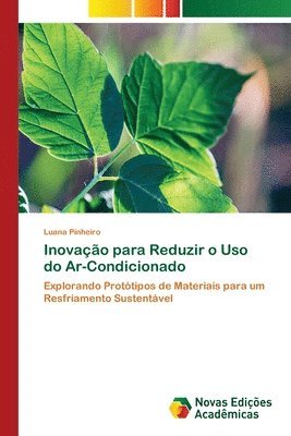 Inovao para Reduzir o Uso do Ar-Condicionado 1