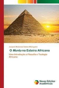 bokomslag O Muntu na Esteira Africana