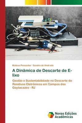 bokomslag A Dinmica de Descarte de E-lixo