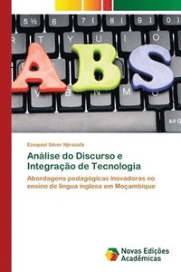 bokomslag Análise do Discurso e Integração de Tecnologia