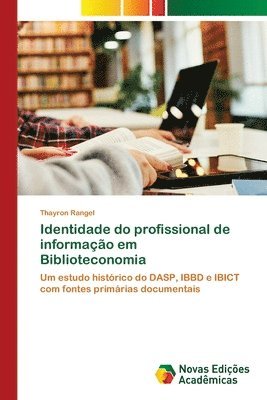 bokomslag Identidade do profissional de informação em Biblioteconomia