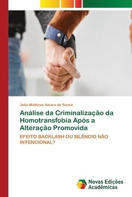 João Matheus Amaro de Sousa - Análise da Criminalização da Homotransfobia Após a Alteração Promovida, Häftad