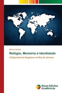 bokomslag Refúgio, Memória e Identidade