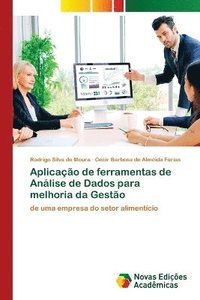 bokomslag Aplicao de ferramentas de Anlise de Dados para melhoria da Gesto