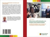 bokomslag Discursos politicalizados em tempos ps-modernizados