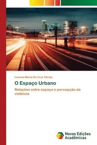 bokomslag O Espaço Urbano