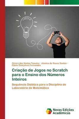 Criao de Jogos no Scratch para o Ensino dos Nmeros Inteiros 1