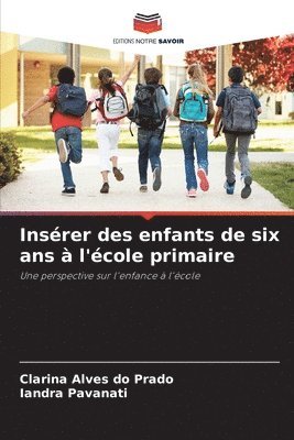 Clarina Alves Do Prado, Iandra Pavanati, Clarina Alves do Prado - Insérer des enfants de six ans à l'école primaire, Häftad