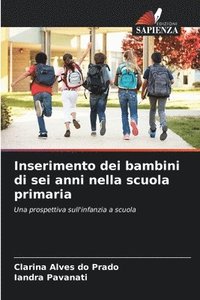 bokomslag Inserimento dei bambini di sei anni nella scuola primaria