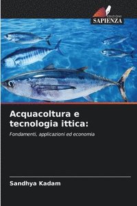 bokomslag Acquacoltura e tecnologia ittica